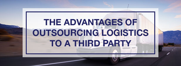 Advantages of Outsourcing Logistics