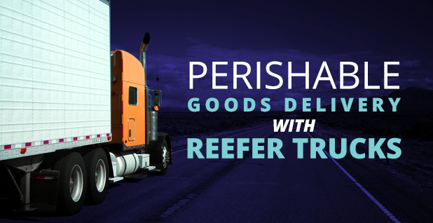 Delivery With Reefer Trucks